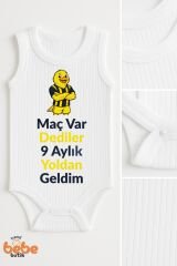 Maç Var Dediler 9 Aylık Yoldan Geldim Yazılı Kanarya Baskılı Bebek Zıbın Body Çıtçıtlı %100 Pamuklu