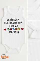 Sevilecek Tek Kadın Var Onu Da Babam Kapmış Yazılı %100 Pamuklu Ribana Tulum Body Zıbın Çıtçıtlı 36 AY