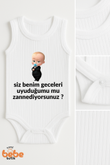 “Siz Benim Geceleri Uyuduğumu mu Zannediyorsunuz?” Baskılı Bebek Ribana Atlet Body %100Pamuklu Zıbın 36 AY