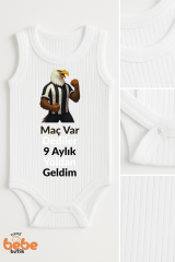 Maç Var Dediler 9 Aylık Yoldan Geldim Yazılı Kartal Baskılı Bebek Zıbın Body Çıtçıtlı %100 Pamuklu 18ay